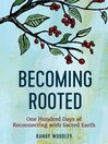 Cover image for Becoming Rooted